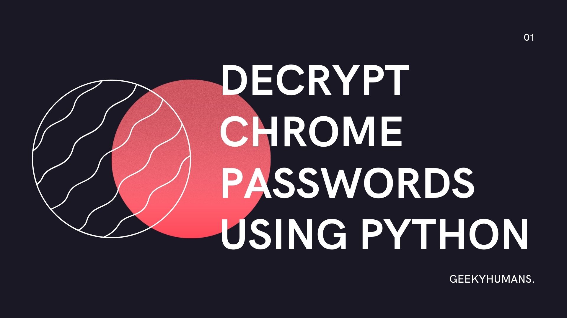 Extract-stored-Chrome-Passwords-and-Decrypt-them-using-Python