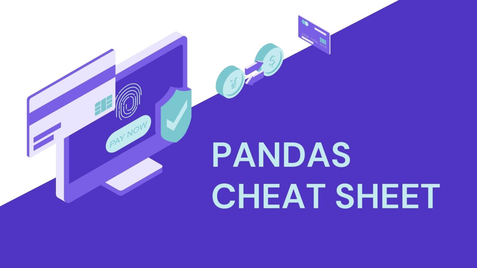 Pandas Cheat Sheet - Geeky Humans